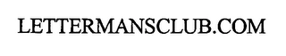LETTERMANSCLUB.COM Trademark Image