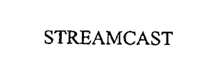 STREAMCAST Trademark Image