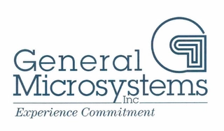 G GENERAL MICROSYSTEMS INC EXPERIENCE COMMITMENT Trademark Image
