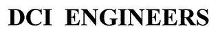 DCI ENGINEERS Trademark Image