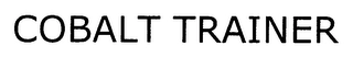 COBALT TRAINER Trademark Image