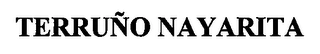 TERRUÑO NAYARITA Trademark Image
