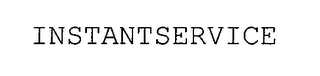 INSTANTSERVICE Trademark Image