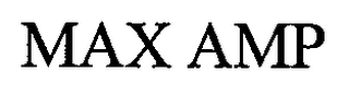 MAX AMP Trademark Image