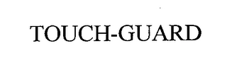 TOUCH-GUARD Trademark Image