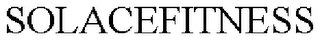SOLACEFITNESS Trademark Image