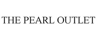 THE PEARL OUTLET Trademark Image