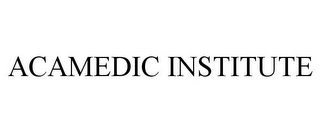 ACAMEDIC INSTITUTE Trademark Image