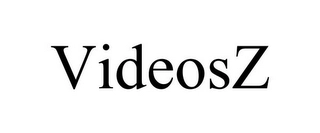 VIDEOSZ Trademark Image