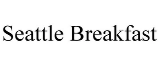 SEATTLE BREAKFAST Trademark Image
