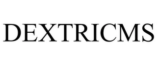 DEXTRICMS Trademark Image