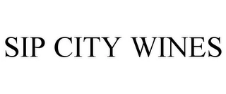 SIP CITY WINES Trademark Image