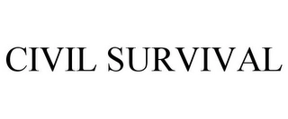CIVIL SURVIVAL Trademark Image