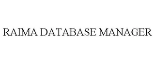 RAIMA DATABASE MANAGER Trademark Image