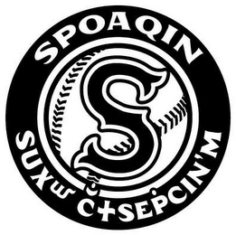 S SPOAQIN SUXW C+SEPCIN'M Trademark Image
