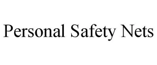 PERSONAL SAFETY NETS Trademark Image