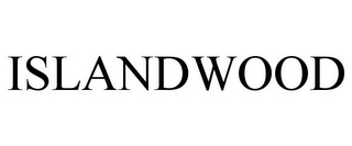 ISLANDWOOD Trademark Image