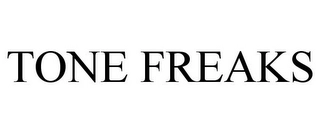 TONE FREAKS Trademark Image