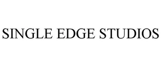 SINGLE EDGE STUDIOS Trademark Image