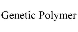 GENETIC POLYMER Trademark Image