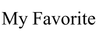 MY FAVORITE Trademark Image