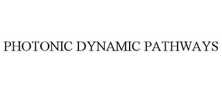 PHOTONIC DYNAMIC PATHWAYS Trademark Image