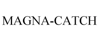 MAGNA-CATCH Trademark Image