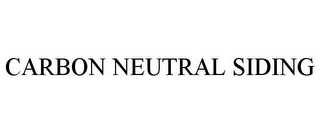 CARBON NEUTRAL SIDING Trademark Image