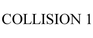 COLLISION 1 Trademark Image