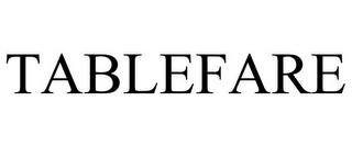 TABLEFARE Trademark Image