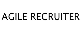 AGILE RECRUITER Trademark Image