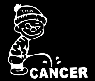 TREY CANCER Trademark Image