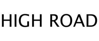 HIGH ROAD Trademark Image