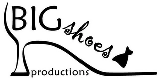 BIG SHOES PRODUCTIONS Trademark Image