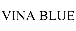 VINA BLUE Trademark Image