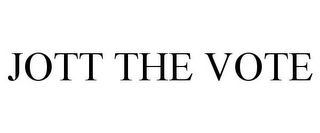 JOTT THE VOTE Trademark Image