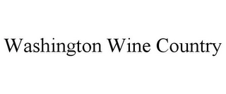 WASHINGTON WINE COUNTRY Trademark Image