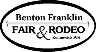 BENTON FRANKLIN FAIR & RODEO KENNEWICK,WA Trademark Image