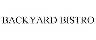 BACKYARD BISTRO Trademark Image
