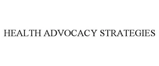 HEALTH ADVOCACY STRATEGIES Trademark Image