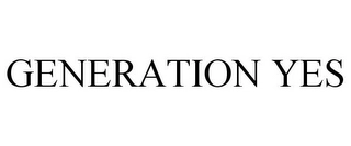 GENERATION YES Trademark Image