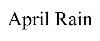 APRIL RAIN Trademark Image