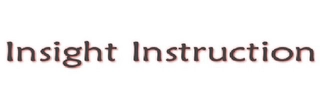 INSIGHT INSTRUCTION Trademark Image
