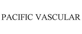 PACIFIC VASCULAR Trademark Image