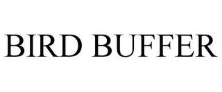 BIRD BUFFER Trademark Image