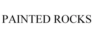 PAINTED ROCKS Trademark Image