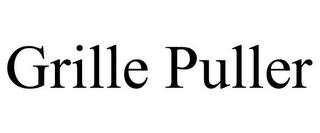 GRILLE PULLER Trademark Image