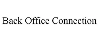 BACK OFFICE CONNECTION Trademark Image