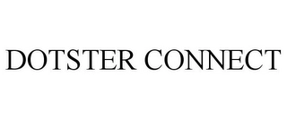 DOTSTER CONNECT Trademark Image