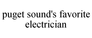 PUGET SOUND'S FAVORITE ELECTRICIAN Trademark Image